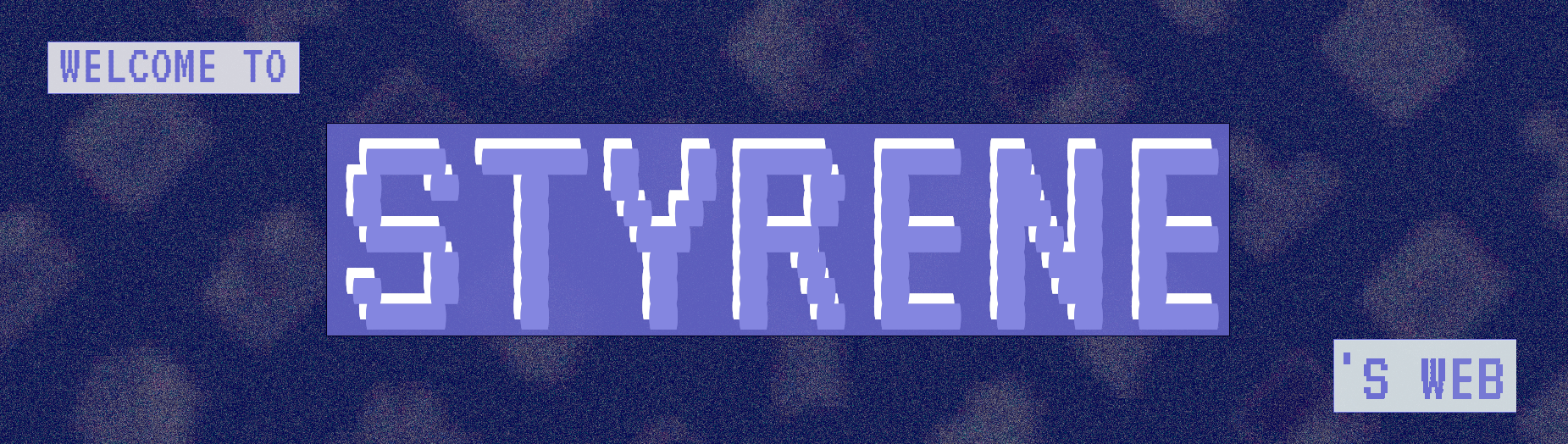 Welcome to Styrene's web